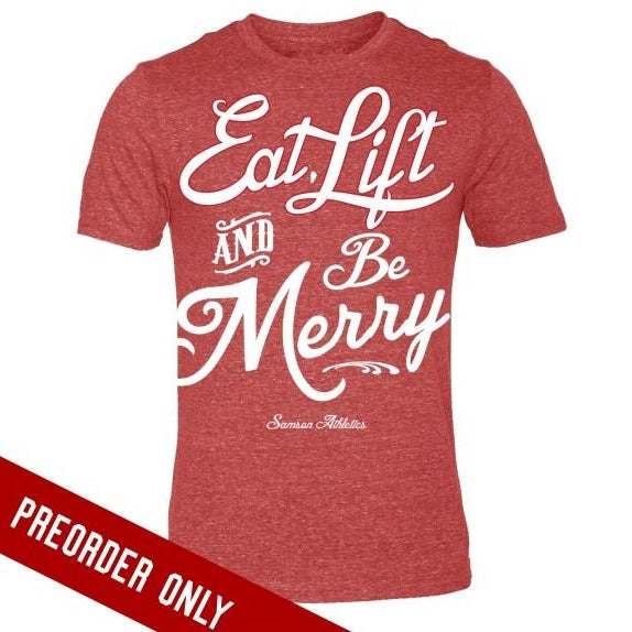 Eat, lift and be merry red triblend t-shirt samson athletics