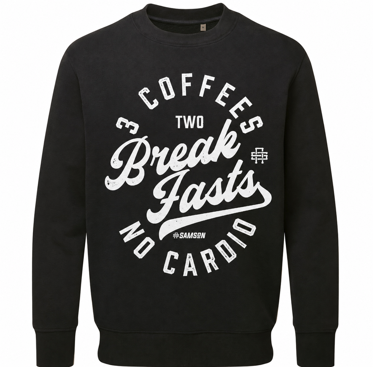 3 Coffees 2 Breakfasts No Cardio - Lux Sweatshirt