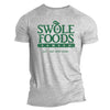 SwoleFoods Gym Muscle Tee