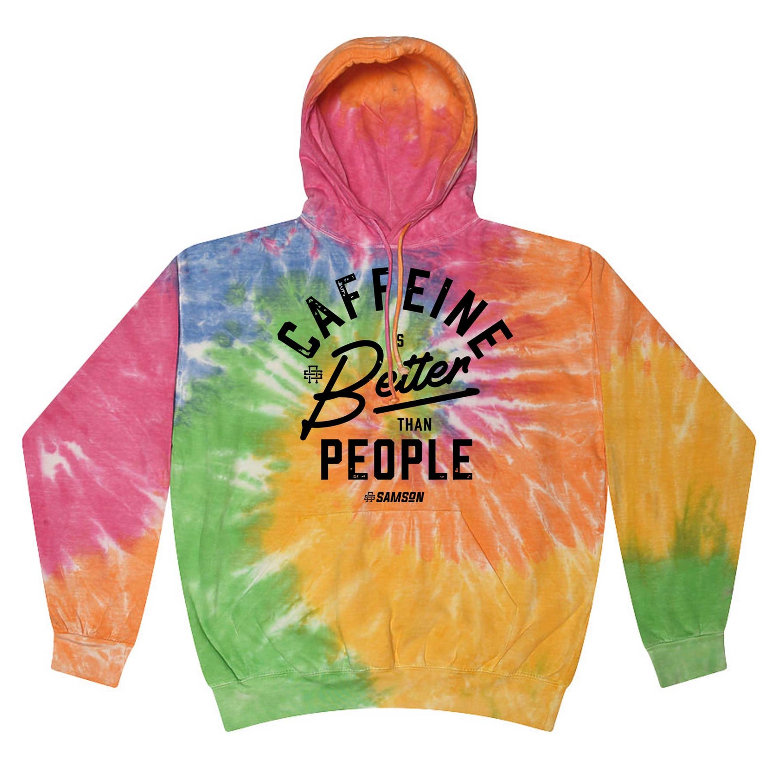 Caffeine Is Better Than People - Tie Dye Unisex Pullover Hoodie