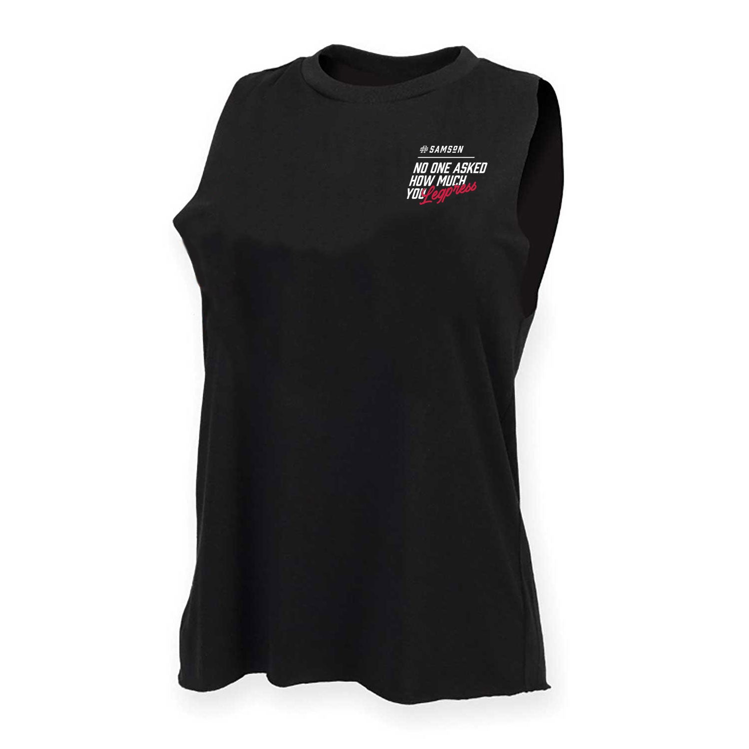 No One Asked How Much You Leg Press Ladies Cut Off Tank