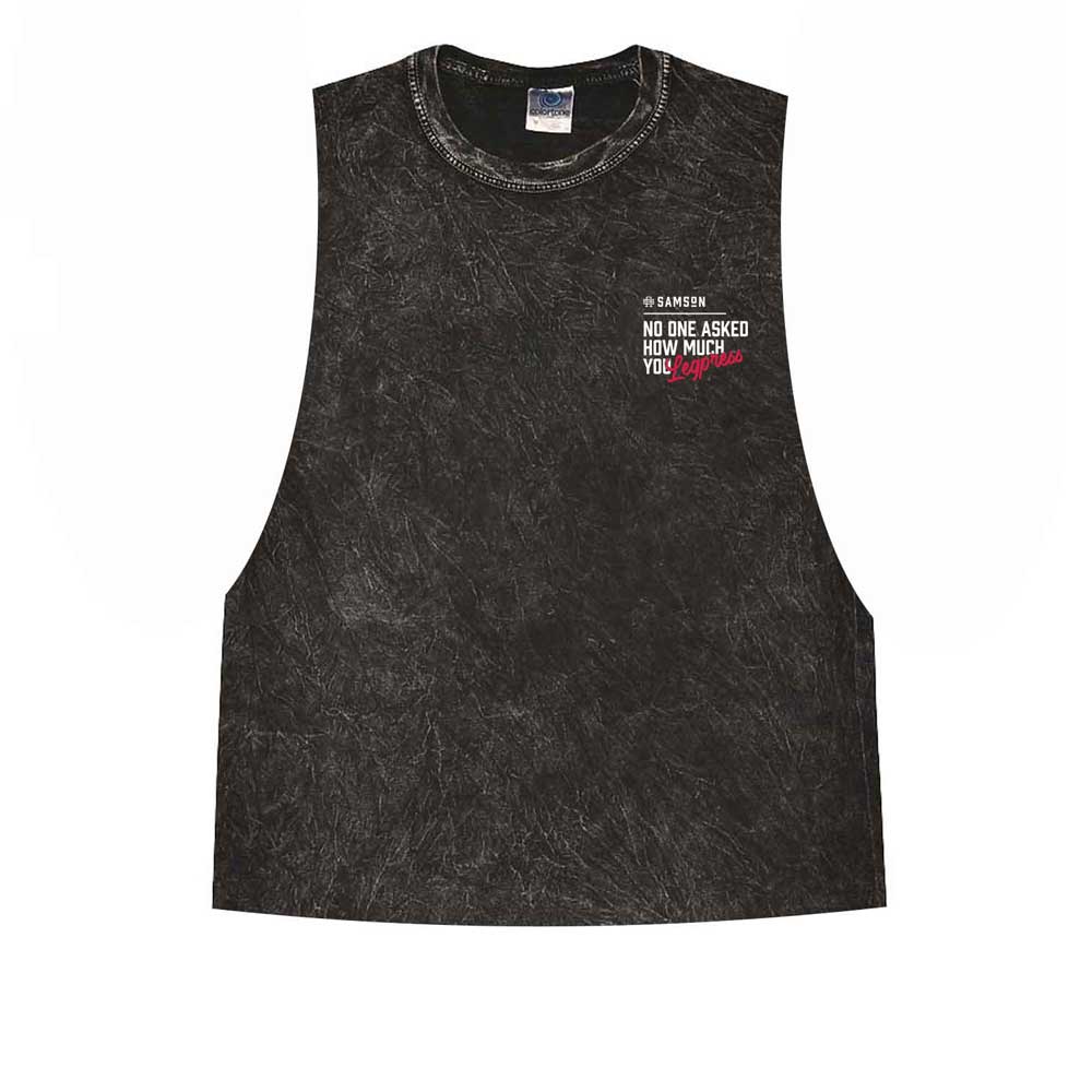 No One Asked How Much You Leg Press Ladies Washed Cut Off Tank