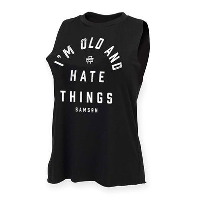 I'm Old And Hate Things Ladies Tank And Hoodie Bundle