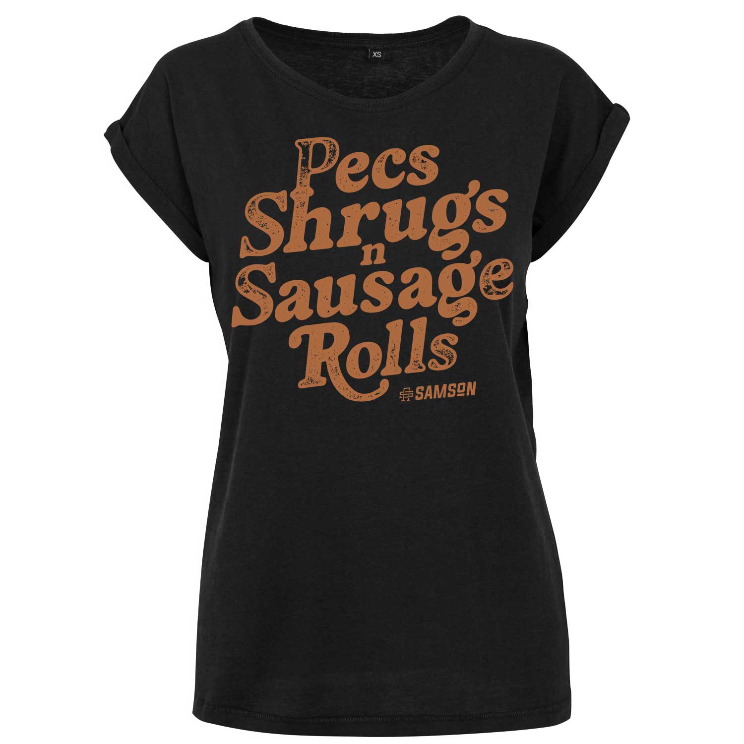 Pecs, Shrugs And Sausage Rolls - Ladies Gym T-Shirt