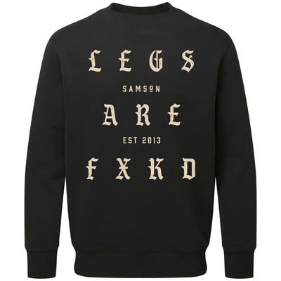 Legs Are Fxkd - Lux Sweatshirt