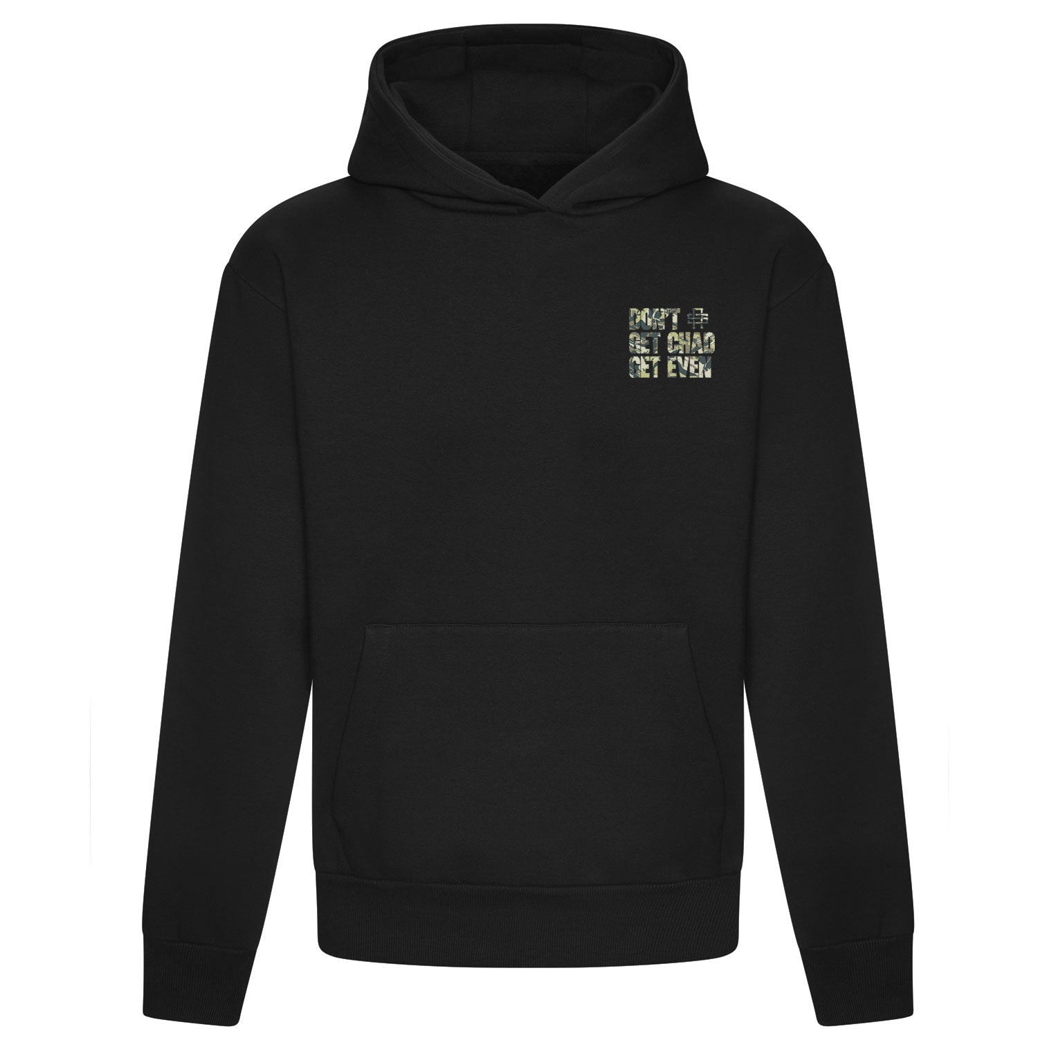 Don't Get Chad Get Even - Oversized Unisex Pullover Hoodie