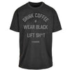 Drink Coffee Wear Black Oversized Gym T-Shirt