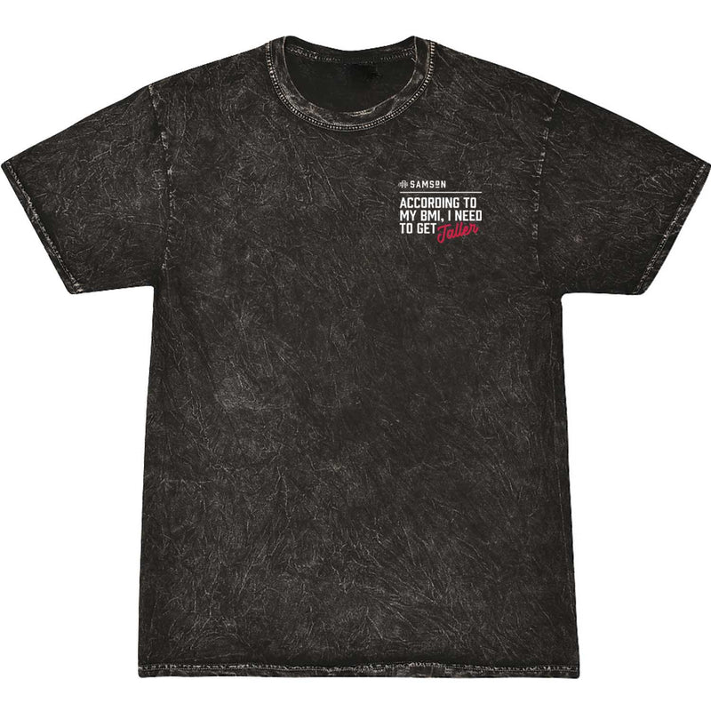 According To My BMI, I Need To Get Taller - Washed T-Shirt