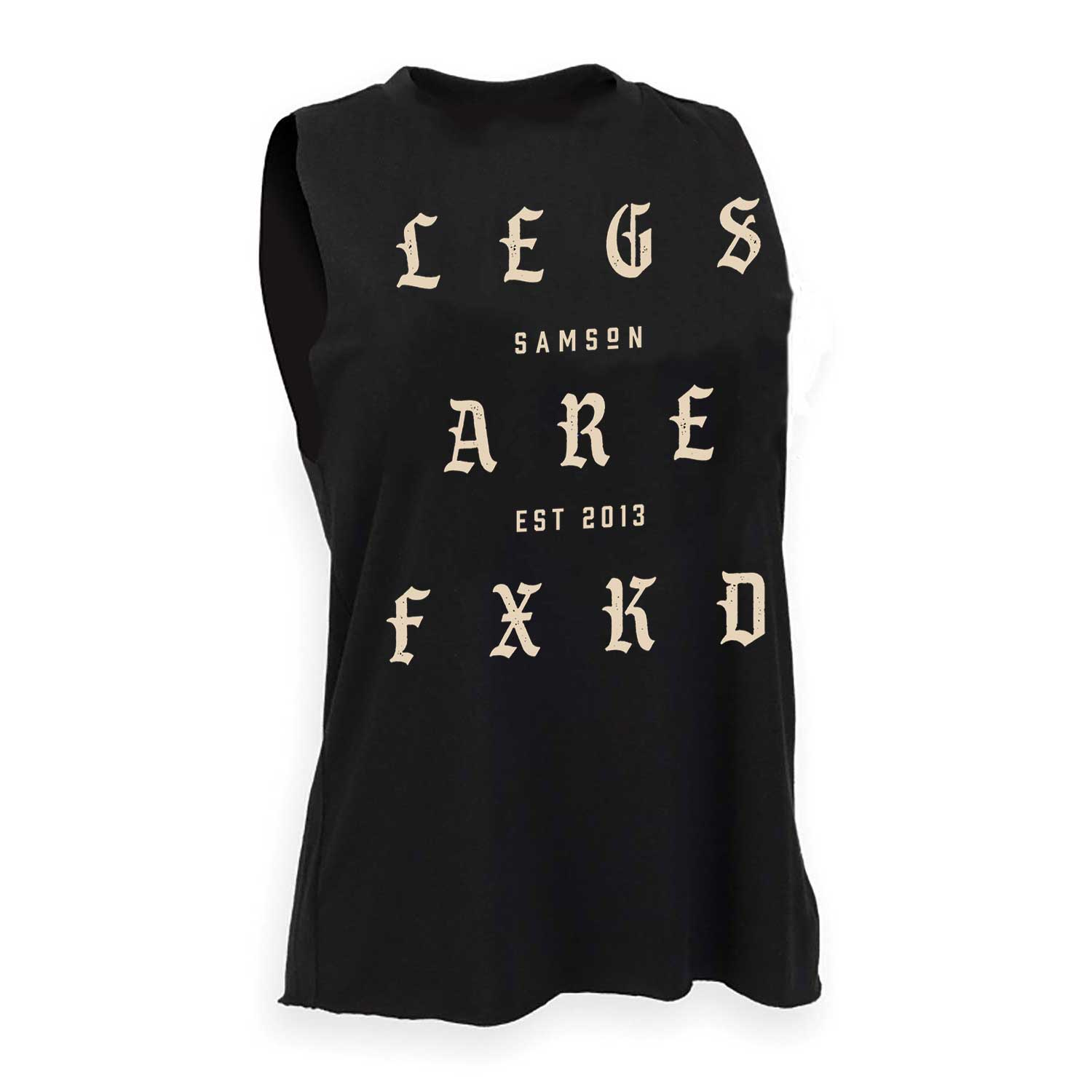 Legs Are Fxkd - Ladies Gym Tank Top