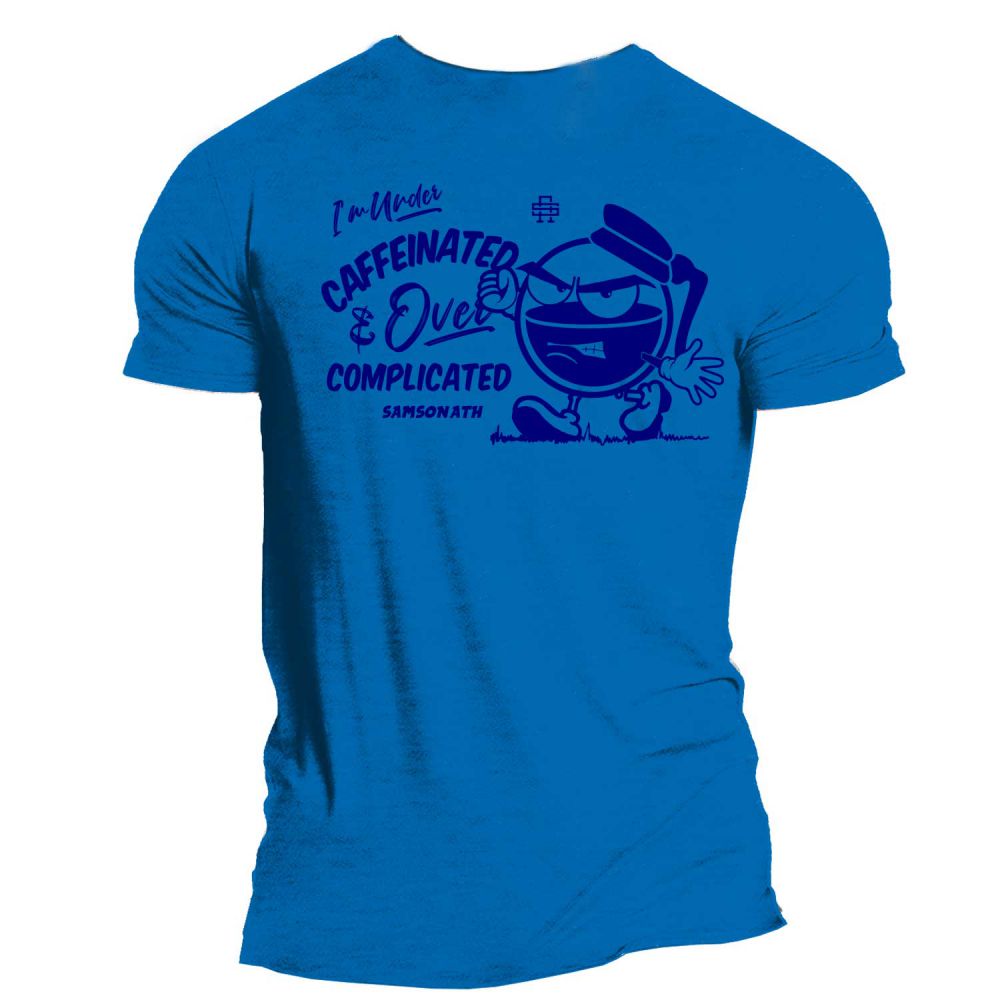 Under Caffeinated and Over Complicated Men's Muscle Fit Gym T-Shirt