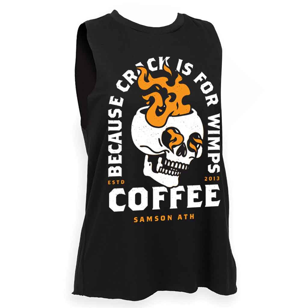 Coffee Because Crack Is For Wimps Ladies Gym Tank Top