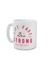 Lift fast die strong mug samson athletics