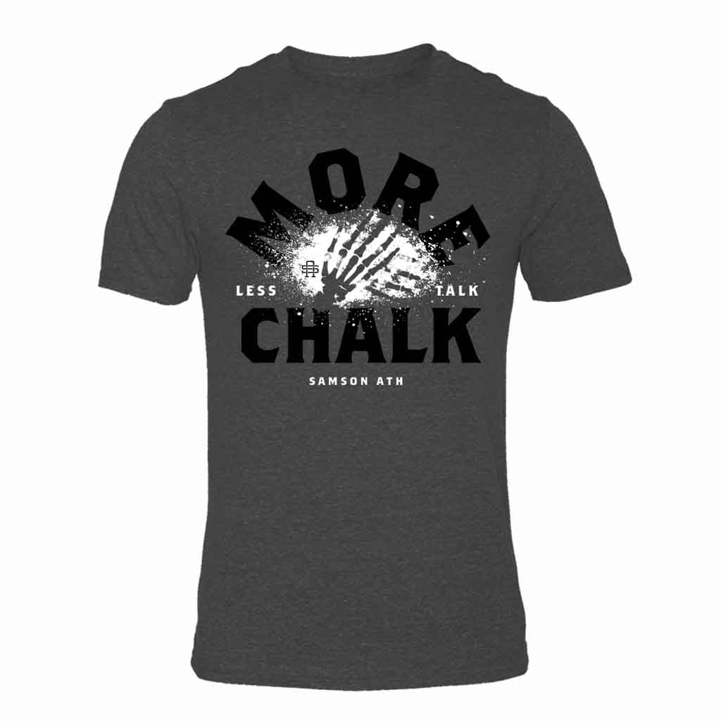 Less Talk, More Chalk Gym T-Shirt
