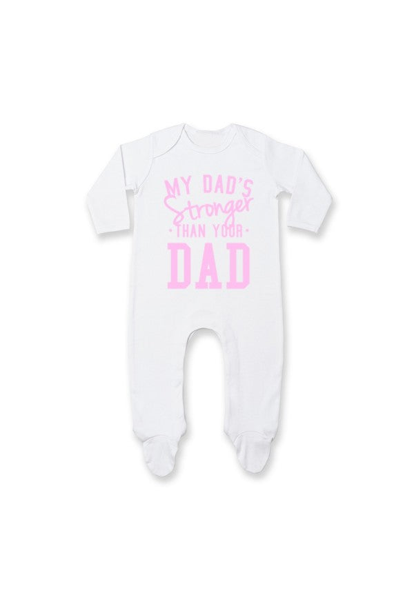 My dads stronger than your dad pink sleep suit samson athletics