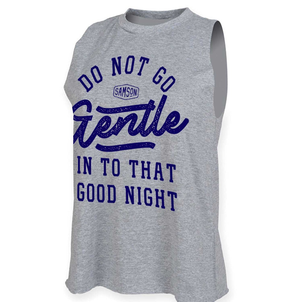 Do Not Go Gentle Ladies Gym Tank Top Grey