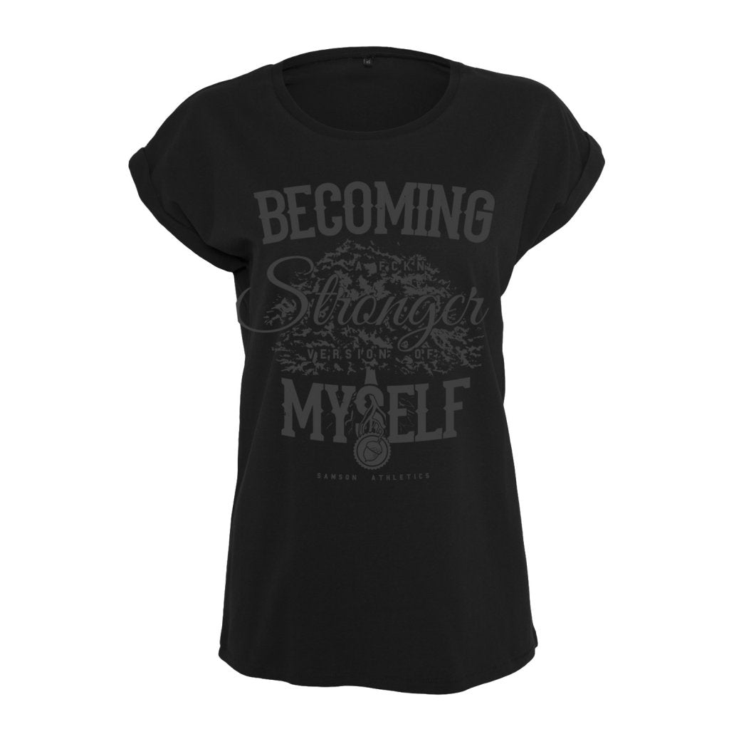 Becoming a Stronger Version of Myself Ladies Gym T-Shirt