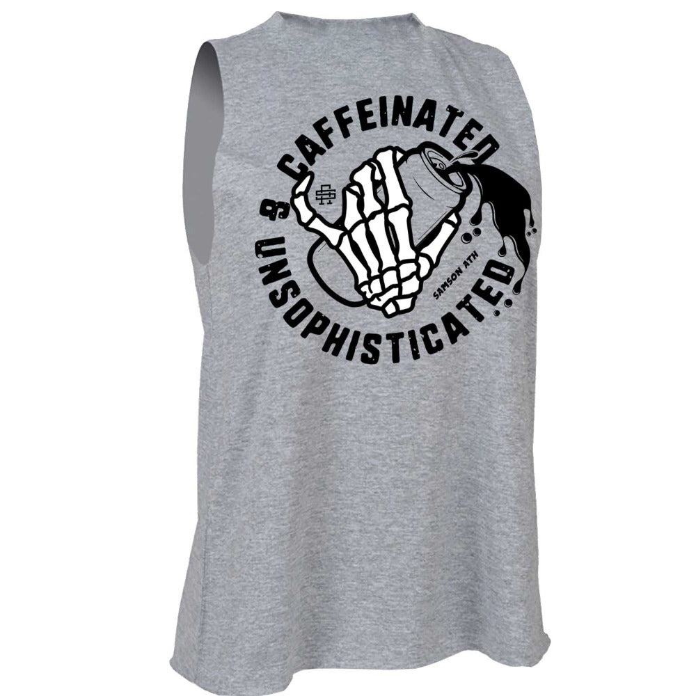 Caffeinated And Unsophisticated Ladies Cut Off Tank